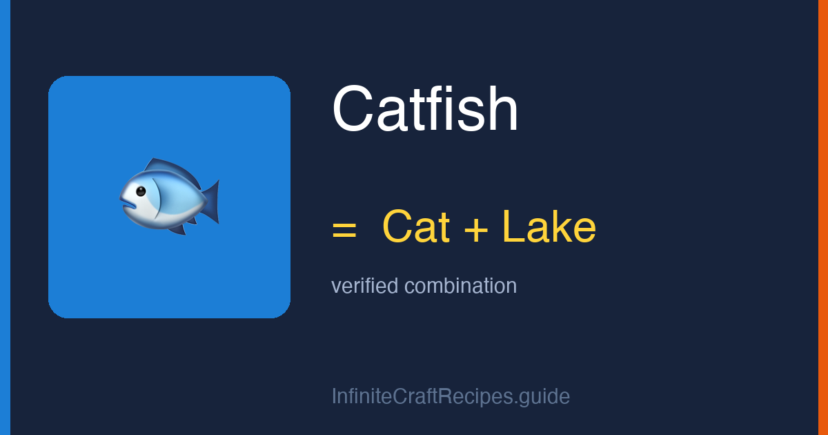 How to make Catfish in Infinite Craft: combine Cat and Lake.
