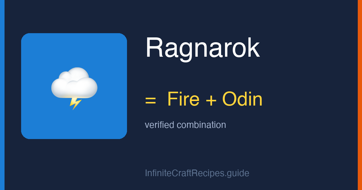 How to make Ragnarok in Infinite Craft: combine Fire and Odin.