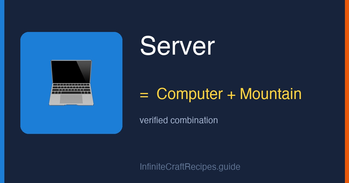 How to make Server in Infinite Craft: combine Computer and Mountain.