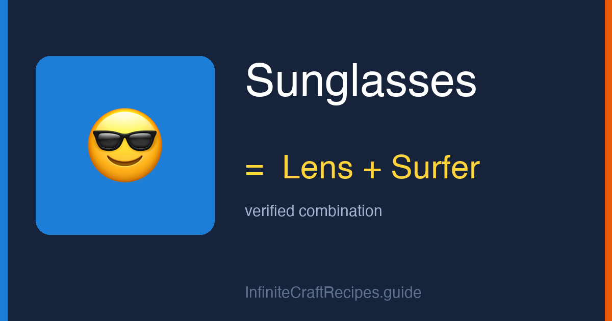 How to make Sunglasses in Infinite Craft: combine Lens and Surfer.