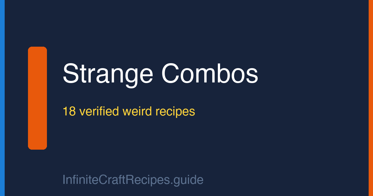 Strange and funny Infinite Craft combinations — 18 verified weird recipes the AI approved